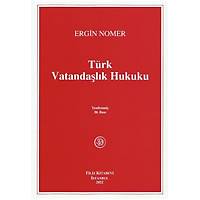 Filiz Kitabevi Trk Vatandalk Hukuku Ergin Nomer