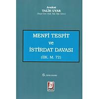 Bilge Yaynevi Menfi Tespit ve stirdat Davas (K. M. 72) Talih Uyar