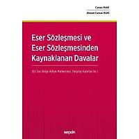 Sekin Eser Szlemesi ve Eser Szlemesinden Kaynaklanan Davalar - Canan Ruhi, Ahmet Cemal Ruhi