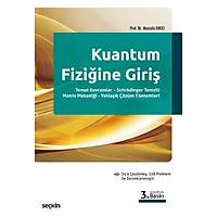 Sekin Yaynlar  Kuantum Fiziine Giri Temel Kavramlar  Schrdinger Temsili  Matris Mekanii  Yaklak zm Yntemleri Mustafa Dikici 