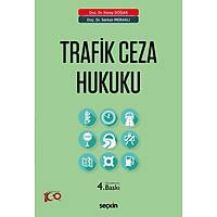 Sekin Yaynclk Trafik Ceza Hukuku Koray Doan/Serkan Merakl