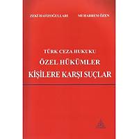 USA Yaynclk Trk Ceza Hukuku zel Hkmler-Topluma Kar Sular (Muharrem zen,Zeki Hafzoullar)