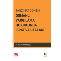 Adalet Yaynevi Tazminat Dnemi Osmanl Yarglama Hukukunda spat Vastalar Yasemin Kurtolu