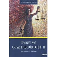 Sekin Yaynevi Sanat ve Ceza Hukuku Cilt: II Yener nver