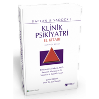 Kaplan & Sadock's Klinik Psikiyatri El Kitabý Benjamin J. Sadock, M.D. Samoon Ahmad, Lut TAMAM Güneþ Týp Kitabevi