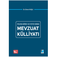 Adalet Yaynevi Polise Grev ve Yetki Veren Mevzuat Klliyat Polise Grev ve Yetki Veren Mevzuat Klliyat Enver Kal