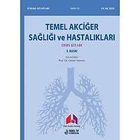 Temel Akciğer Sağlığı ve Hastalıkları Ders Kitabı Orhan Arseven Nobel Tıp Kitabevi