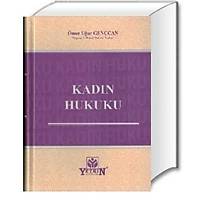 Yetkin Yaynlar KADIN HUKUKU mer Uur GENCAN