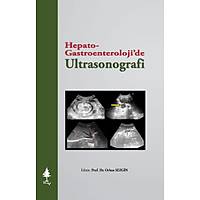 Hepato-Gastroenterolojide Ultrasonografi Türk Gastroenteroloji Vakfı