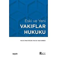 Sekin Yaynlar,  Eski ve Yeni Vakflar Hukuku Metin kizler, Yasin Kurban