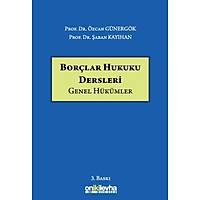 On ki Levha Yaynclk Borlar Hukuku Dersleri - Genel Hkmler zcan Gnergk, aban Kayhan