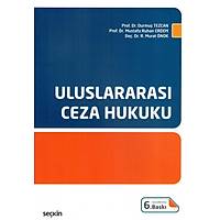 Sekin Yaynlar  Uluslararas Ceza Hukuku Durmu Tezcan, Mustafa Ruhan Erdem, Rifat Murat nok 