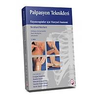 Hipokrat Kitabevi  Palpasyon Teknikleri   Dosyay grntleyin Palpasyon Teknikleri Fizyoterapistler iin Yzeysel Anatomi Erturul Demirdel, Handan Soysal, Mustafa Erturul Yaa,