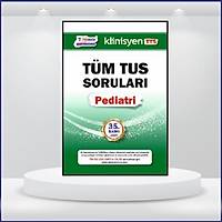 Klinisyen Tp ,TM TUS SORULARI - Pediatri ( 35.Bask ) Uz.Dr. Sami SELUKBRCK