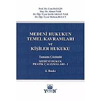 Yetkin Yaynevi  Tamam zml Medeni Hukuk Pratik almalar - I Cem Baygn, Ahmet Nar, erife Aksan Nar, Meltem Bulut