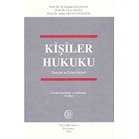Filiz Yaynevi  Kiiler Hukuku (Gerek ve Tzel Kiiler) Saibe Oktay zdemir / Kemal Ouzman / zer Selii