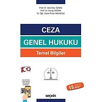 Sekin Yaynlar  Ceza Genel Hukuku Temel Bilgiler Veli zer zbek, Koray Doan, Pnar Bacaksz, lker Tepe