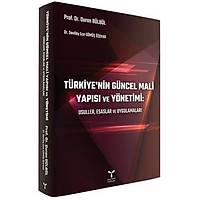 Umuttepe Yaynlar Trkiyenin Gncel Mali Yaps ve Ynetimi Duran Blbl, Sevilay Ece Gm zuyar
