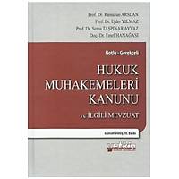 Yetkin Yaynevi Notlu-Gerekeli Hukuk Muhakemeleri Kanunu ve lgili Mevzuat Ramazan Arslan, Ejder Ylmaz, Sema Tapnar Ayvaz, Emel Hanaas
