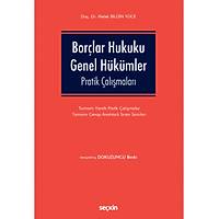 Sekin Yaynevi Borlar Hukuku Genel Hkmler Pratik almalar Melek Bilgin Yce