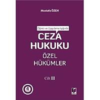 Adalet Yaynevi reti ve Uygulama Inda Ceza Hukuku zel Hkmler Cilt II Mustafa zen