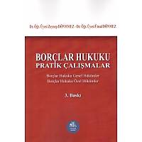 Legem Yaynclk Borlar Hukuku Pratik almalar Zeynep Dnmez, nsal Dnmez
