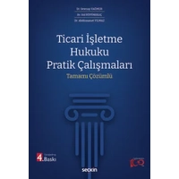 Sekin Yaynlar ,Ticari letme Hukuku ,Pratik almalar Tamam zml,Setenay Yamur, Gl Bykkl, Abdssamet Ylmaz