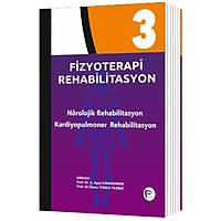 Hipokrat Kitabevi   Fizyoterapi Rehabilitasyon Nrolojik Rehabilitasyon Kardiyopulmoner Rehabilitasyon Cilt 3 Aye Karaduman, znur Tunca Ylmaz