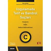 Sekin Yaynevi Uygulamada Telif ve Bandrol Sular SoruturmaDelillerDelillerin Deerlendirilmesi nder Bayrak