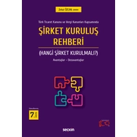Sekin Yaynevi Trk Ticaret Kanunu ve Vergi Kanunlar Kapsamnda irket Kurulu Rehberi (Hangi irket Kurulmal?) Avantajlar  Dezavantajlar Zekai zcan