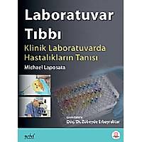 Ankara Nobel Tıp Kitabevi  Laboratuvar Tıbbı: Klinik Laboratuvarda Hastalıkların Tanısı