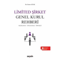 Sekin Yaynevi Limited irket Genel Kurul Rehberi (Aklamal, Uygulamal, rnekli) Soner Alta