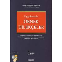 Sekin YaynlarUygulamada rnek Dilekeler Mahkemelere ve Konularna Gre Tasniflenmi Dizinli Dava Cevap Beyan  stinaf  Temyiz Dilekeleri Filiz Berberolu Yenipnar