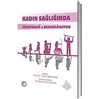 Hipokrat Kitabevi   Kadn Salnda Fizyoterapi ve Rehabilitasyon
