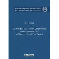 On ki Levha Yaynlar   Milletleraras Usul Hukuku erevesinde Acentenin Mvekkilini Mahkemede Temsil Etme Yetkisi Emre Kll 