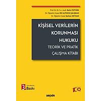 Sekin Yaynevi Kiisel Verilerin Korunmas Hukuku Bahri ztrk, Elif Altnok alkan, Serkan Seyhan