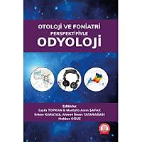  Ankara Nobel Týp Kitabevleri Otoloji ve Foniatri Perspektifiyle Odyoloji