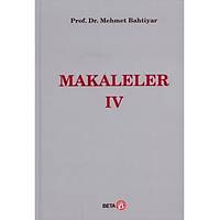  Makaleler IV Mehmet Bahtiyar Beta Yayıncılık