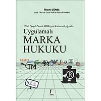 Adalet Yaynevi  Snai Mlkiyet Kanunu Inda Uygulamal Marka Hukuku lhami Gne