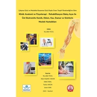 Ankara Nobel Tp, Klinik Anatomi ve Fizyoterapi - Rehabilitasyon Bak As ile st Ekstremite Kemik, Eklem, Kas, Damar ve Sinirlerin Meslek HastalklarNurullah YCEL