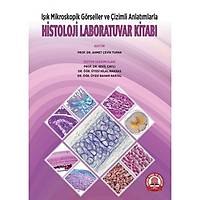 Ankara Nobel Tp Kitabevi   Ik Mikroskopik Grseller ve izimli Anlatmlarla Histoloji Laboratuvar Kitab Ahmet evik Turan, Komisyon