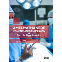 Ameliyathanede Ynetim Organizasyon ve Cerrahi Uygulamalar Hatice Uak