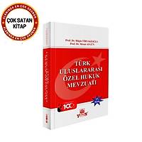 Yetkin Yaynevi Trk Uluslararas zel Hukuk Mevzuat (Yetkin) Mesut Aygn, Esin Kk, Bilgin Tiryakiolu