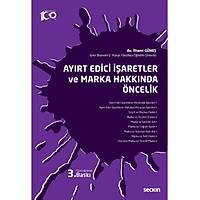Sekin Yaynevi Ayrt Edici aretler ve Marka Hakknda ncelik lhami Gne