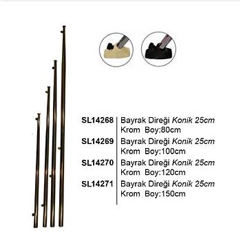 BAYRAK D�RE�� KON�K �25mm BOY:100cm cr-ni