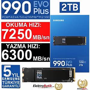 Samsung 990 EVO Plus 2TB MZ-V9S2T0BW 7250MB-6300MBSn PCIE GEN 4.0 X4 5.0 X2 NVME 2.0  M.2 SSD 5 YIL Samsung TURKIYE Garantili