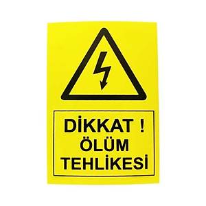 14x21cm Yapışkanlı Dikkat Ölüm Tehlikesi Etiketi (Sticker)