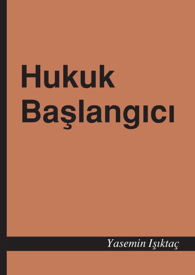 SÜPER FİYAT - Filiz Kitabevi Hukuk Başlangıcı Yasemin Işıktaç