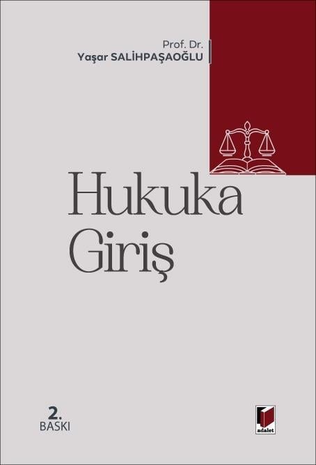 Adalet Yayınevi Hukuka Giriş (Yaşar Salihpaşaoğlu) Yaşar Salihpaşaoğlu