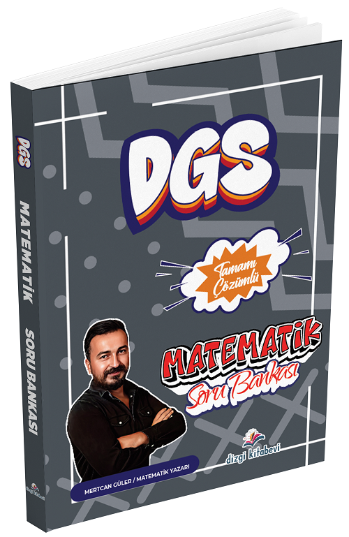 Dizgi DGS Matematik Soru Bankası Çözümlü - Mertcan Güler Dizgi Kitap